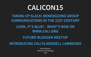 My presentations for CALIcon15
